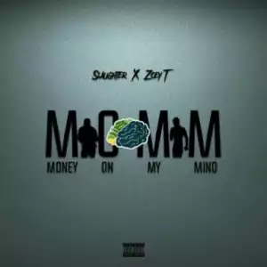 Slaughter - M.O.M.M ft. Zoey T
